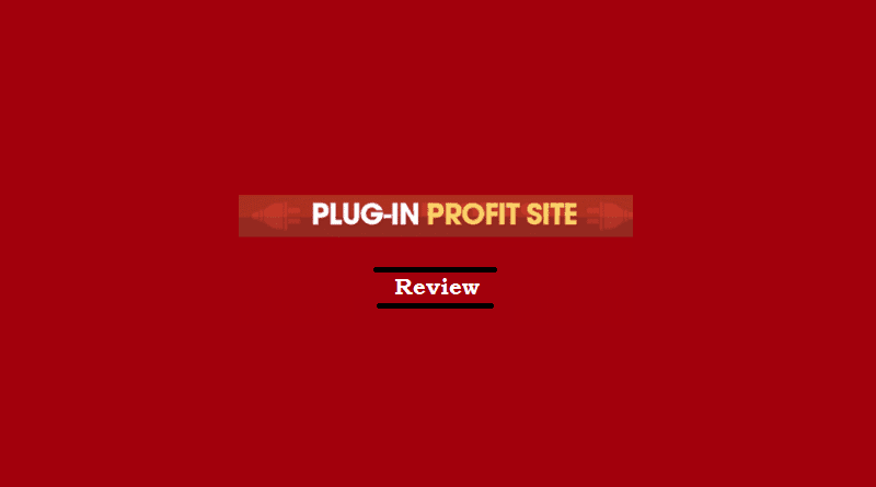Plug In Profit Site Review