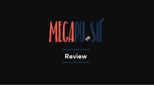 MegaPush Review